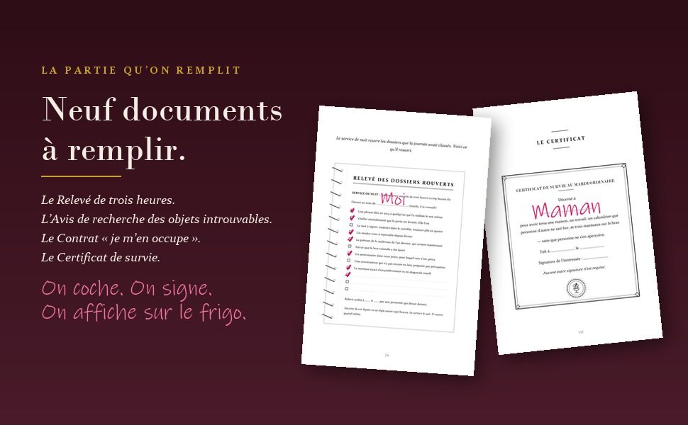 Deux documents à remplir de « Champagne, maman ! » : le Relevé de trois heures coché, et le Certificat de survie signé